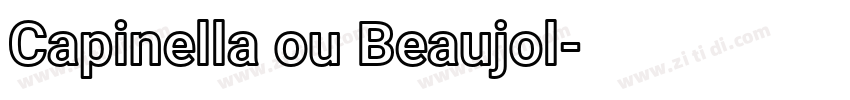 Capinella ou Beaujol字体转换